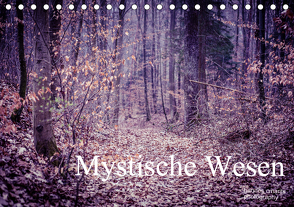 Mystische Wesen (Tischkalender 2021 DIN A5 quer) von cmarits photography,  hannes