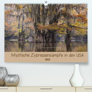 Mystische ZypressensümpfeAT-Version (Premium, hochwertiger DIN A2 Wandkalender 2022, Kunstdruck in Hochglanz) von Jordan,  Sonja