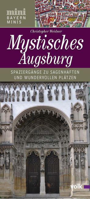 Mystisches Augsburg von Weidner,  Christopher