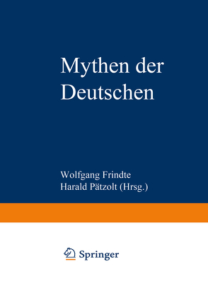 Mythen der Deutschen von Frindte,  Wolfgang