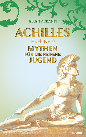 Achilles – Buch Nr. 9 von Al´Banti,  Ellen