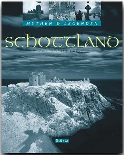 SCHOTTLAND – Mythen & Legenden von Herzig,  Tina und Horst, Luthardt,  Ernst-Otto