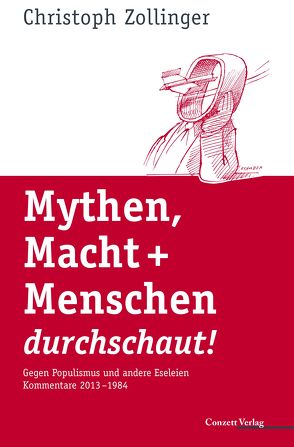 Mythen, Macht + Menschen durchschaut! von Zollinger,  Christoph