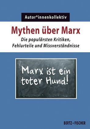 Mythen über Marx