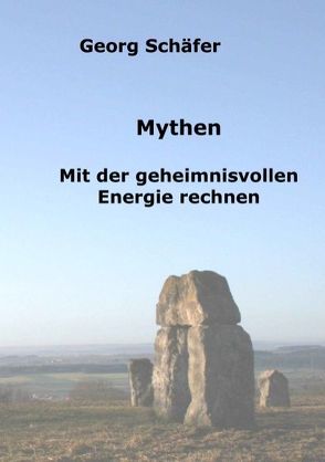 Mythen von Schäfer,  Georg