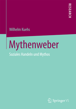 Mythenweber von Kuehs,  Wilhelm