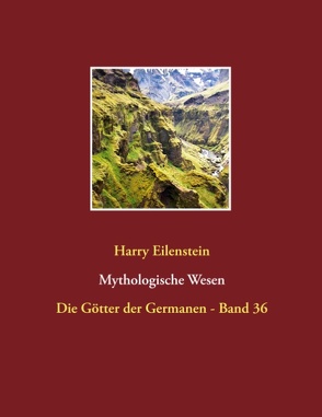 Mythologische Wesen von Eilenstein,  Harry