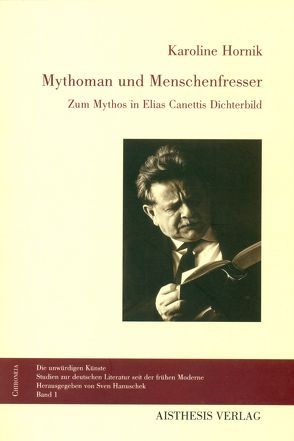 Mythoman und Menschenfresser von Hornik,  Karoline