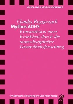 Mythos ADHS von Roggensack,  Claudia