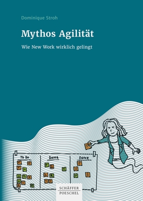 Mythos Agilität von Stroh,  Dominique