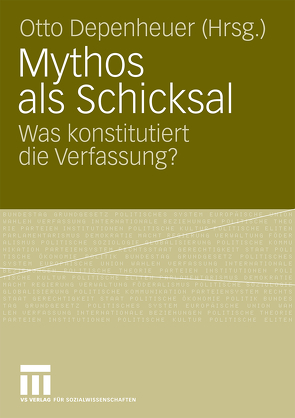 Mythos als Schicksal von Depenheuer,  Otto