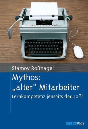 Mythos: »alter« Mitarbeiter von Stamov Roßnagel,  Christian