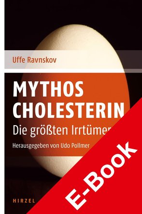 Mythos Cholesterin von Pollmer,  Udo, Ravnskov,  Uffe, Warmuth,  Susanne