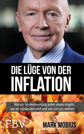 Die Wahrheit über Inflation von Mobius,  Mark, Petersen,  Karsten