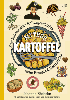 Mythos Kartoffel von Rädecke,  Johanna