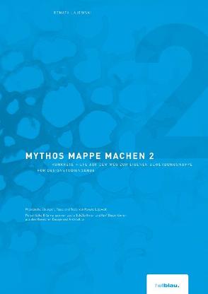 Mythos Mappe machen 2 von Lajewski,  Renata, Rüskamp,  Arnd