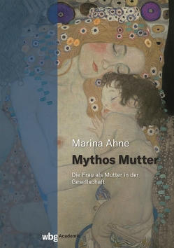 Mythos Mutter von Ahne,  Marina