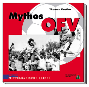 Mythos OFV von Kastler,  Thomas