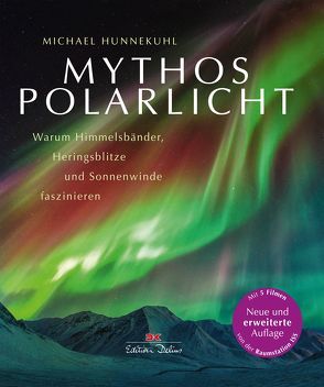 Mythos Polarlicht von Hunnekuhl,  Michael