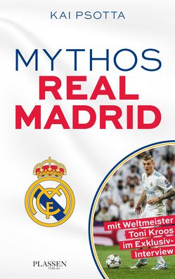 Mythos Real Madrid von Psotta,  Kai