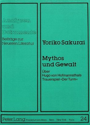 Mythos und Gewalt von Sakurai,  Yoriko