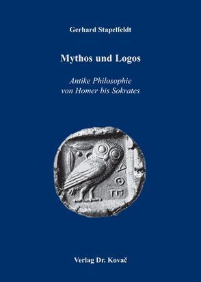 Mythos und Logos von Stapelfeldt,  Gerhard