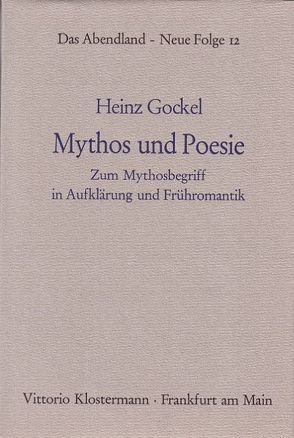 Mythos und Poesie von Gockel,  Heinz