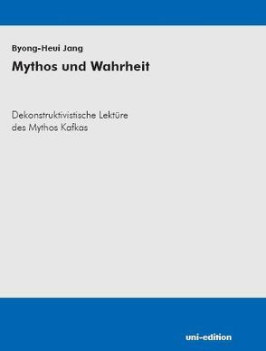 Mythos und Wahrheit von Jang,  Byong-Heui