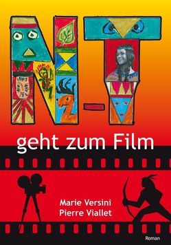 N.T. geht zum Film von Creux,  Catherine, Versini,  Marie, Viallet,  Pierre