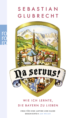 Na servus! von Glubrecht,  Sebastian