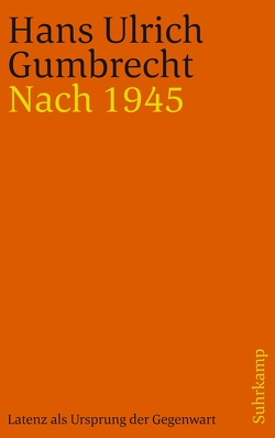 Nach 1945 von Born,  Frank, Gumbrecht,  Hans Ulrich