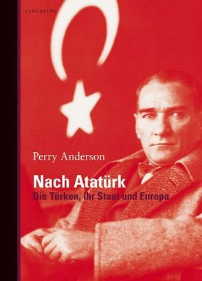 Nach Atatürk von Anderson,  Perry, Kalka,  Joachim