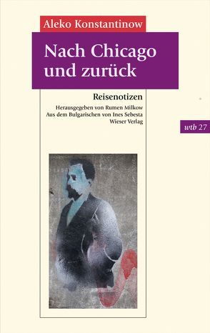 Nach Chicago und zurück von Konstantinov,  Aleko, Sebesta,  Ines