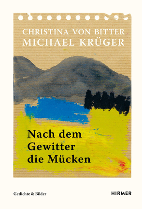 Nach dem Gewitter die Mücken von Krüger,  Michael, von Bitter,  Christina