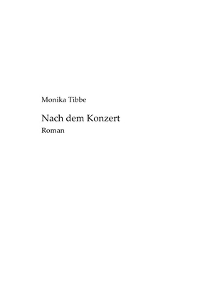 Nach dem Konzert von Tibbe,  Monika