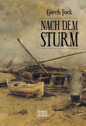 Nach dem Sturm von Fock,  Gorch