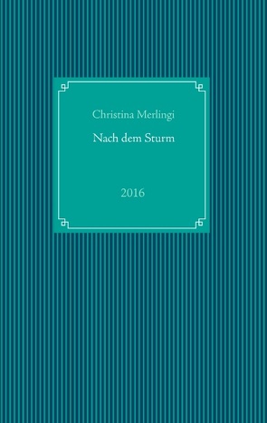 Nach dem Sturm von Merlingi,  Christina