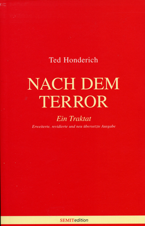 Nach dem Terror von Honderich,  Ted