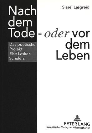 Nach dem Tode – «oder» vor dem Leben von Laegreid,  Sissel