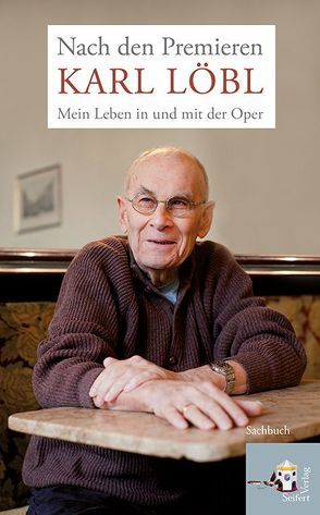 Nach den Premieren von Löbl,  Karl