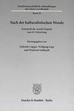 Nach der kulturalistischen Wende. von Cappai,  Gabriele, Gebhardt,  Winfried, Lipp,  Wolfgang