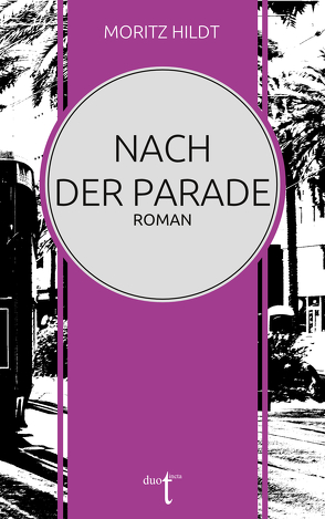 Nach der Parade von Hildt,  Moritz