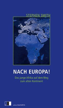 Nach Europa! von Engel,  Dagmar, Rostek,  Andreas, Smith,  Stephen