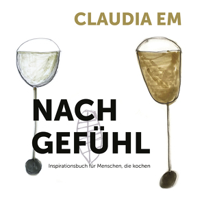 Nach Gefühl von Em,  Claudia