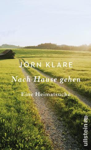 Nach Hause gehen von Klare,  Jörn