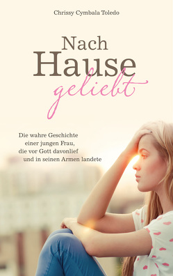 Nach Hause geliebt von Toledo,  Chrissy Cymbala