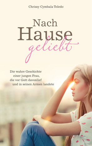 Nach Hause geliebt von Toledo,  Chrissy Cymbala