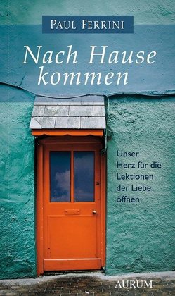 Nach Hause kommen von Betz,  Robert, Ferrini,  Paul, Klatt,  Andreas