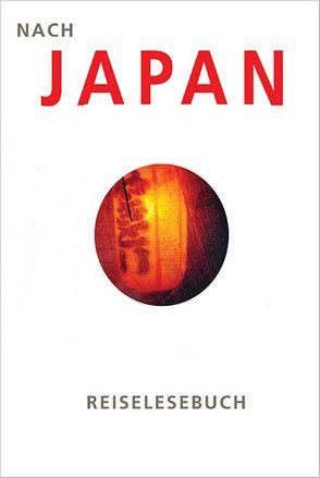 Nach JAPAN von Giacomuzzi,  Renate