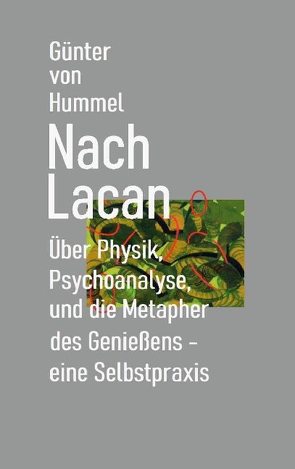 Nach Lacan von Hummel,  Günter von